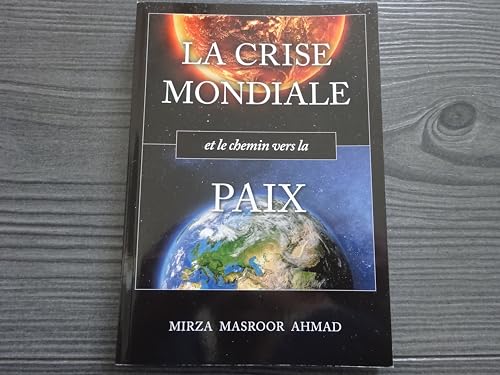 9781848804685: Crise Mondiale et le Chemin Vers la Paix : Un Recu