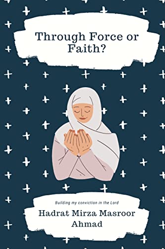 Beispielbild fr Through Force or Faith? zum Verkauf von Buchpark