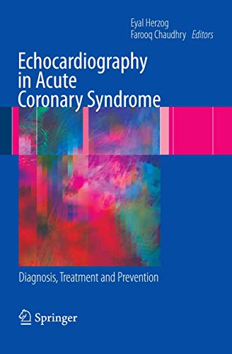 9781848820265: Echocardiography in Acute Coronary Syndrome: Diagnosis, Treatment and Prevention