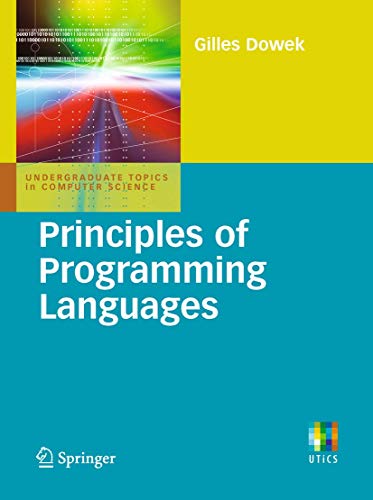 9781848820319: Principles of Programming Languages (Undergraduate Topics in Computer Science)