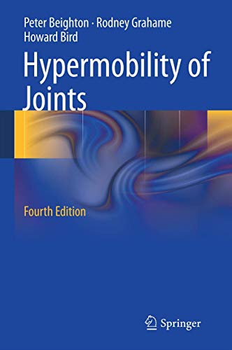 Hypermobility of Joints (9781848820845) by Beighton, Peter H.; Grahame, Rodney; Bird, Howard