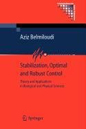 9781848821736: Stabilization, Optimal and Robust Control