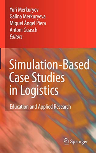 9781848821866: Simulation-Based Case Studies in Logistics: Education and Applied Research