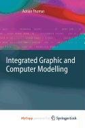 Integrated Graphic and Computer Modelling (9781848821958) by Unknown Author