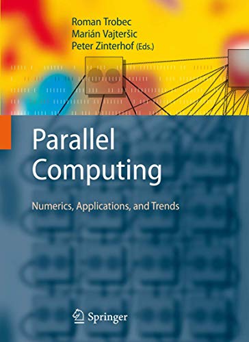 Imagen de archivo de Parallel Computing : Numerics, Applications, and Trends a la venta por Better World Books