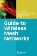 9781848824447: Guide to Wireless Mesh Networks