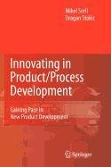 9781848825628: Innovating in Product/Process Development