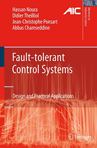 Beispielbild fr Fault-tolerant Control Systems : Design and Practical Applications zum Verkauf von Buchpark