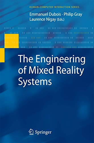 Stock image for The Engineering of Mixed Reality Systems (Human "Computer Interaction Series) for sale by HPB-Red
