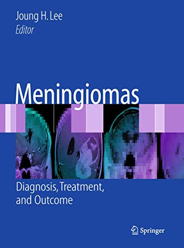 Stock image for Meningiomas: Diagnosis, Treatment, and Outcome for sale by Lucky's Textbooks