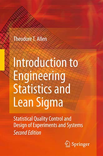 9781848829992: Introduction to Engineering Statistics and Lean Sigma: Statistical Quality Control and Design of Experiments and Systems