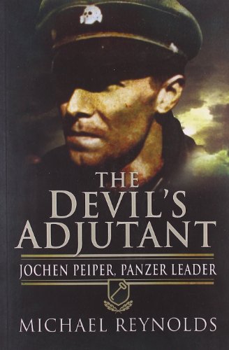 9781848840102: The Devil's Adjutant: Jochen Peiper, Panzer Leader