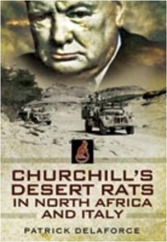 Beispielbild fr CHURCHILL'S DESERT RATS IN NORTH AFRICA AND ITALY zum Verkauf von Books From California