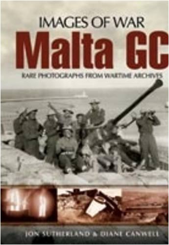 Malta GC (Images of War) (9781848840447) by Sutherland, Jon