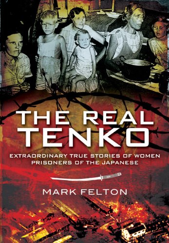 Beispielbild fr Real Tenko: Extraordinary True Stories of Women Prisoners of the Japanese zum Verkauf von WorldofBooks