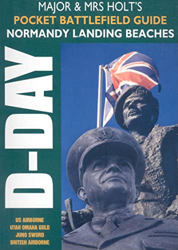 Imagen de archivo de Major &amp; Mrs Holt's Pocket Battlefield Guide to D-Day Normandy Landing Beaches a la venta por Blackwell's