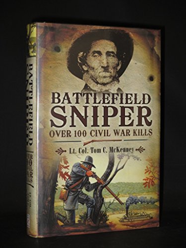 Stock image for Battlefield Sniper: Over 100 Civil War Kills for sale by HPB-Red