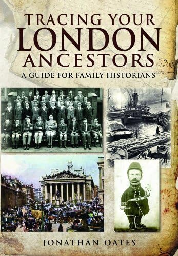 Stock image for Tracing Your London Ancestors: A Guide for Family Historians (Tracing Your Ancestors) for sale by WorldofBooks