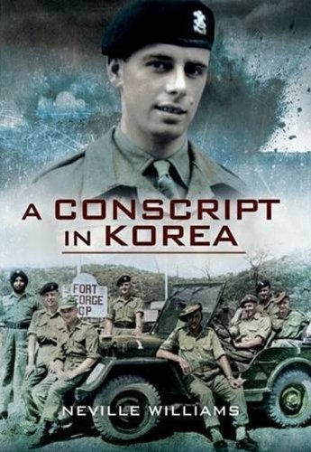Beispielbild fr A Conscript in Korea zum Verkauf von WorldofBooks