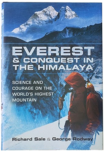 Stock image for Everest and Conquest in the Himalaya: Science and Courage on the Worlds Highest Mountain for sale by Reuseabook