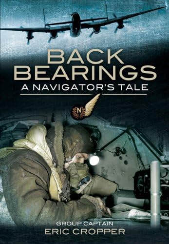 Back Bearings , a Navigator's Tale 1942 - 1974