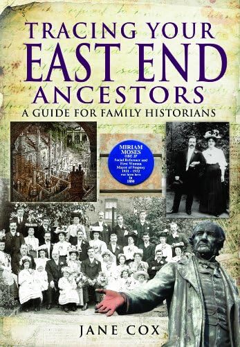 Beispielbild fr Tracing Your East End Ancestors: A Guide for Family Historians (Tracing your Ancestors) zum Verkauf von Books From California