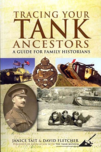 Imagen de archivo de Tracing Your Tank Ancestors (Tracing your Ancestors) a la venta por Books From California