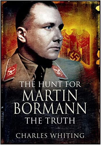 9781848842892: The Hunt for Martin Bormann: The Truth
