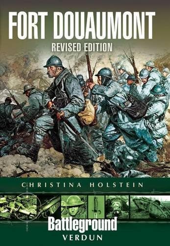 Stock image for Fort Douaumont (Battleground Verdun) for sale by GF Books, Inc.