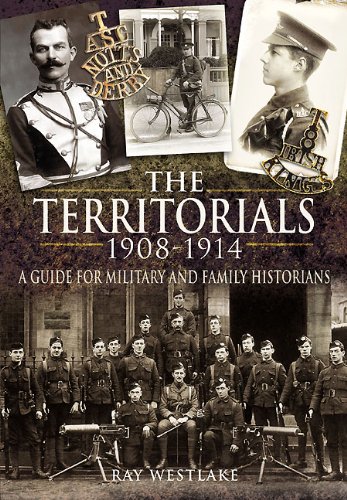 Stock image for The Territorials 1908-1914 : A Guide for Military and Family Historians for sale by Better World Books