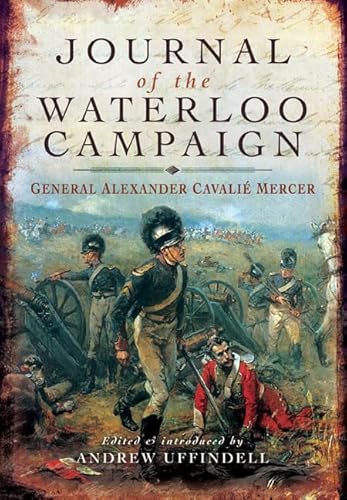 Beispielbild fr Journal of the Waterloo Campaign zum Verkauf von Books From California