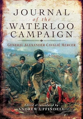 9781848843653: Journal of the Waterloo Campaign