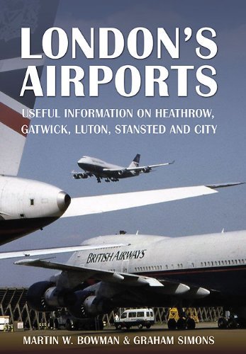Stock image for London's Airports Useful information on Heathrow, Gatwick, Luton, Stansted and City for sale by TextbookRush