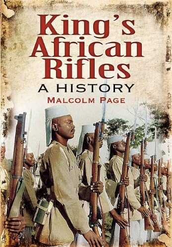 King's African Rifles: A History (9781848844384) by Page, Malcolm