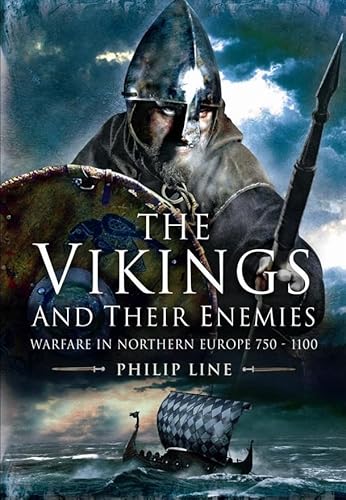 9781848844407: Vikings and their Enemies: Warfare in Northern Europe, 750-1100