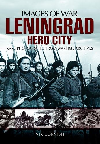 Stock image for Leningrad: Hero City (Images of War) for sale by HPB-Red