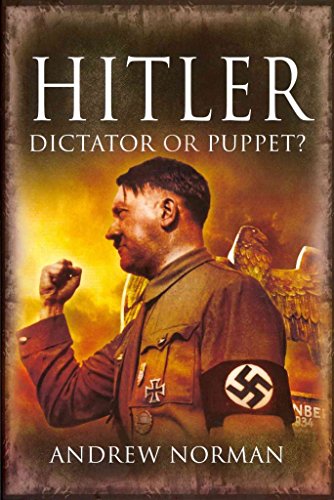 Hitler: Dictator or Puppet? (9781848845237) by Norman, Andrew