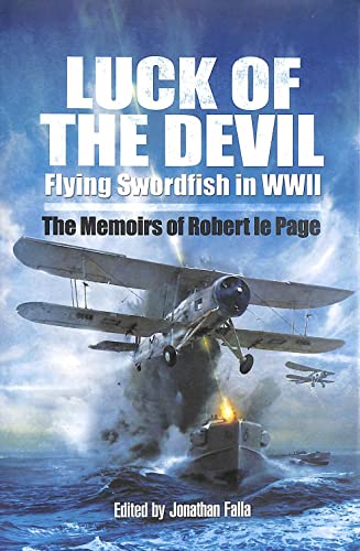 Stock image for Luck of the Devil: Flying Swordfish in WWII for sale by HPB-Diamond