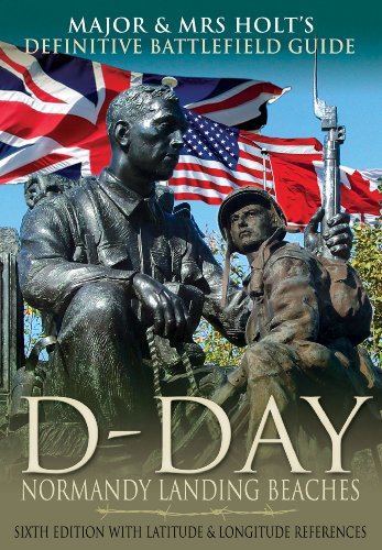 9781848845701: D-Day, Normandy Landing Beaches: Battlefield Guide (Major and Mrs Holt's Battlefield Guides)