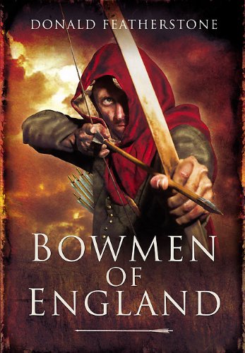 Beispielbild fr Bowmen of England zum Verkauf von WorldofBooks