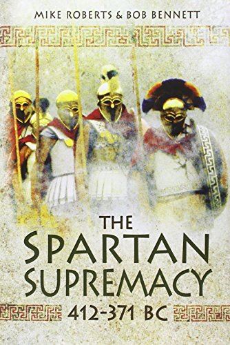 Imagen de archivo de The Spartan Supremacy 412-371 BC a la venta por Coas Books