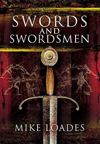 9781848847033: Swords and Swordsmen