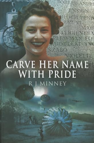 Beispielbild fr Carve Her Name with Pride: The Story of Violette Szabo zum Verkauf von WorldofBooks