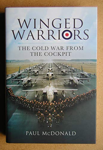 Imagen de archivo de Winged Warriors: The Cold War from the Cockpit a la venta por Big River Books