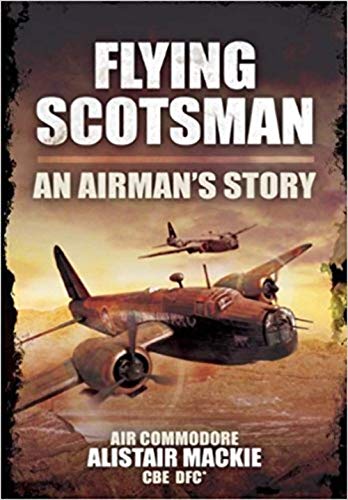 Imagen de archivo de Flying Scot: An Airman's Story a la venta por WorldofBooks
