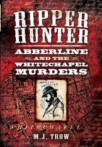 Beispielbild fr Ripper Hunter: Abberline and the Whitechapel Murders zum Verkauf von Books From California