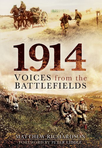 Stock image for 1914: Voices from the Battlefields for sale by Books From California