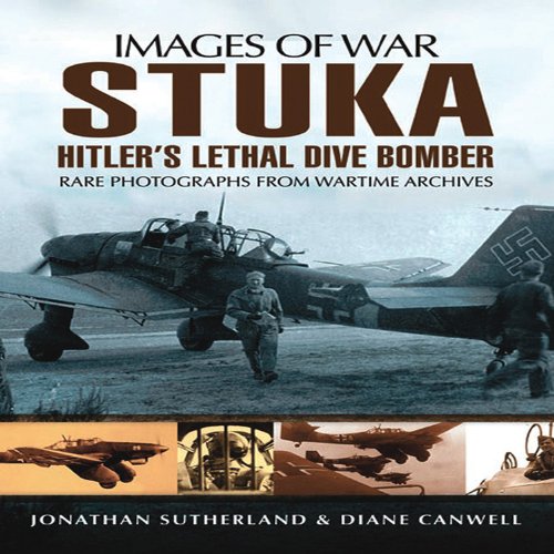 Stock image for Stuka: Hitler's Lethal Dive Bomber (Images of War) for sale by Lowry's Books