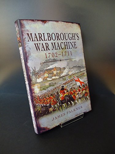 Stock image for Marlborough's War Machine 1702-1711 for sale by Irish Booksellers