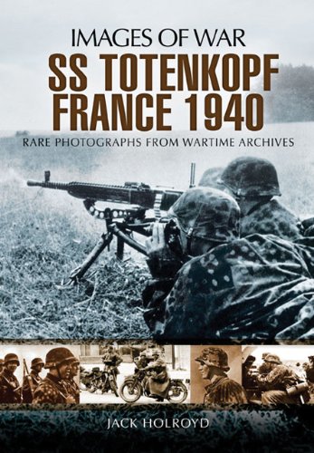 Beispielbild fr SS-Totenkopf France 1940 (Images of War) zum Verkauf von MusicMagpie